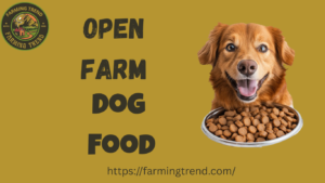 Open Farm Dog Food