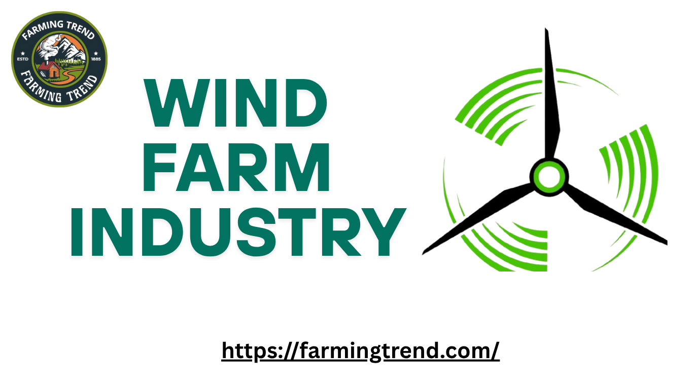Wind Farm Industry