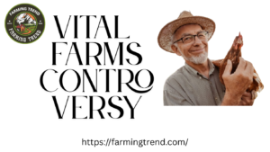 Vital Farms controversy
