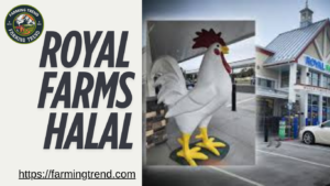 Royal Farms Halal